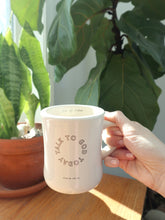 Load image into Gallery viewer, 'Talk to God Today' Ceramic Mug